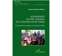 Gouvernance du parc national de la Salonga en RD Congo Protectionnisme écologique et résistances locales - Salomon Mampeta Wabasa - L'harmattan - broché - Etude