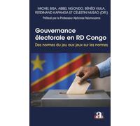 Gouvernance électorale en RD Congo: Des normes du jeu au jeux sur les normes