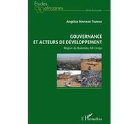 Gouvernance et acteurs du développement Région de Butembo, RD Congo - Angélus Mafikiri Tsongo - L'harmattan - broché - Etude