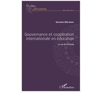 Gouvernance et coopération internationale en éducation Le cas de la Guinée - Barry mamadou billo - L'harmattan - broché - Etude