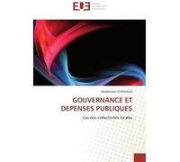 Gouvernance et depenses publiques Abdelkader Guendouz (Auteur)
