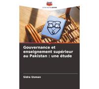 Gouvernance et enseignement supérieur au Pakistan: une étude