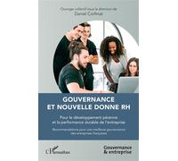 Gouvernance et nouvelle donne RH Pour le développement pérenne et la performance durable de l'entreprise - Daniel Corfmat - L'harmattan - broché - Etude