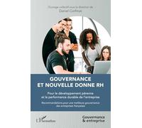 Gouvernance et nouvelle donne RH Pour le développement pérenne et la performance durable de l'entreprise - Daniel Corfmat - L'harmattan - broché - Etude