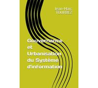 Gouvernance et Urbanisation du Système d'information