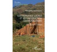 Gouvernance locale et reconstruction communautaire L'est de la R.D. Congo - Patrick Milabyo Kyamusugulwa - L'harmattan - broché - Etude