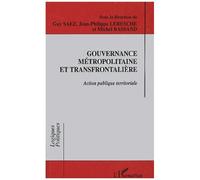 Gouvernance Métropolitaine Et Transfrontalière - Action Publique Territoriale