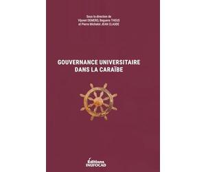 GOUVERNANCE UNIVERSITAIRE DANS LA CARAÏBE