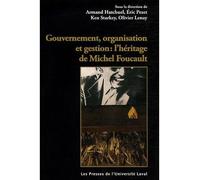 Gouvernement, organisation, gestion. l'heritage michel foucault L'héritage de Michel Foucault - Armand Hatchuel - Presses De L'universite Laval - broché - Essai