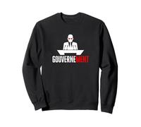 Gouvernement Politique Humour Menteur Anti Sweatshirt