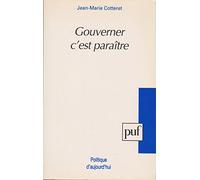 Gouverner, c'est paraître