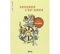 Gouverner c'est servir: Essai de démocratie médiévale