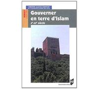 Gouverner en terre d islam - Pur - Presses Universitaires Rennes - broché - Essai