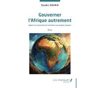 Gouverner l’Afrique autrement Souka Souka (Auteur)