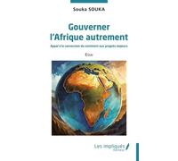 Gouverner l’Afrique autrement Souka Souka (Auteur)