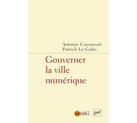 Gouverner la ville numérique
