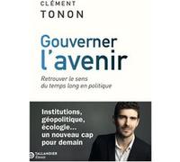 Gouverner l'avenir Clément Tonon (Auteur)
