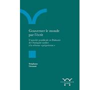 Gouverner le monde par l'écrit: L'AUTORITÉ PONTIFICALE EN DALMATIE DE L'ANTIQUITÉ TARDIVE À LA RÉFORME GRÉGORIEN
