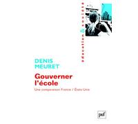 Gouverner l'école: Une comparaison France / États-Unis