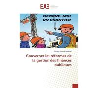 Gouverner les réformes de la gestion des finances publiques - Ephrem Ghonda Makiadi - Universitaires Europeennes - broché - Essai