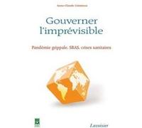 Gouverner l'imprévisible Anne-Claude Crémieux (Auteur)
