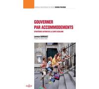 Gouverner par accommodements - Volume 22 Stratégies autour de la carte scolaire - Lorenzo Barrault - Dalloz - broché - Etude