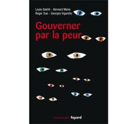 Gouverner par la peur - Leyla Dakhli - Fayard - broché - Essai