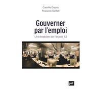 Gouverner par l'emploi: Une histoire de l’École 42