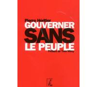 GOUVERNER SANS LE PEUPLE