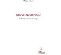 Gouverneur polio Pierre Sende (Auteur)