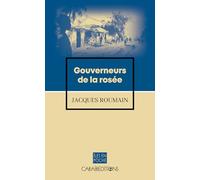 GOUVERNEURS DE LA ROSEE