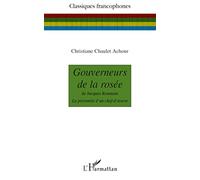 Christiane Chaulet-Achour – Gouverneurs de la rosée : Jacques Roumain – pérennité d'un chef-d'œuvre