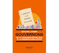 Gouvernons - De la cinquième république à la première démocratie