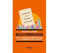 Gouvernons - De la cinquième république à la première démocratie