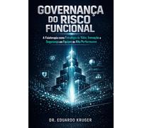 GOVERNANÇA DO RISCO FUNCIONAL: A Fisioterapia como Estratégia de Valor, Inovação e Segurança em Equipes de Alta Performance