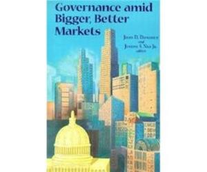 Governance amid Bigger Better Markets by Nye & Joseph S. & Jr. Visions of Governance in the 21st Century (Program) (Auteur)