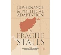Governance And Political Adaptation In Fragile States