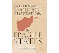 Governance And Political Adaptation In Fragile States