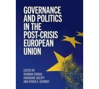Governance And Politics In The Post-Crisis European Union