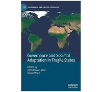 Governance And Societal Adaptation In Fragile States