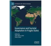 Governance And Societal Adaptation In Fragile States