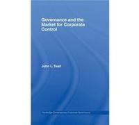 Governance and the Market for Corporate Control by Teall John L. Pace University New York USA Hardcover Book John L. Teall (Auteur)