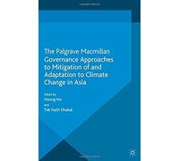 Governance Approaches To Mitigation Of And Adaptation To Climate Change In Asia