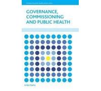 Governance, Commissioning And Public Health