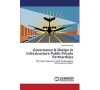 Governance & Design In Infrastructure Public Private Partnerships