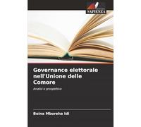 Governance elettorale nell'Unione delle Comore: Analisi e prospettive