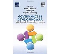 Governance in Developing Asia: Public Service Delivery and Empowerment - [Livre en VO] Anil B Deolalikar, Shikha Jha, Pilipinas F Quising, S Jha (Auteur)