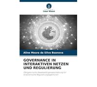 Governance in Interaktiven Netzen Und Regulierung