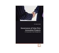 Governance Of Inter-Firm Innovation Projects