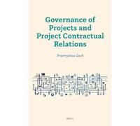Governance of Projects and Project Contractual Relations